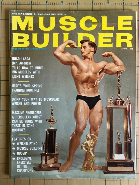 MUSCLE BUILDER MAGAZINE, April 1964, Hugo Labra, ungraded copy $10.93 ...