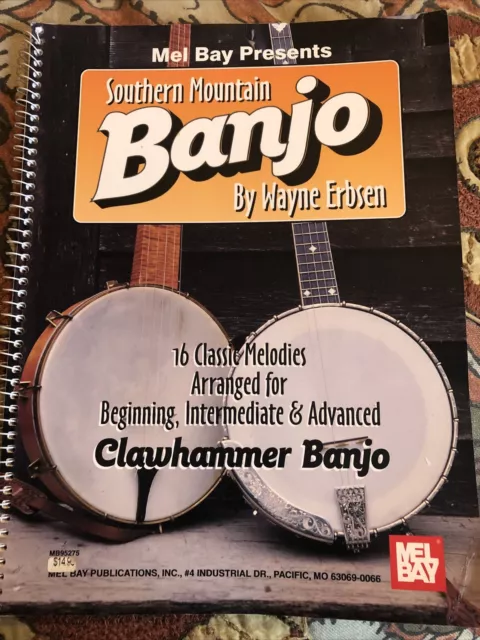 Mel Bay Southern Mountain Banjo by Wayne Erbsen Bluegrass Country Clawhammer