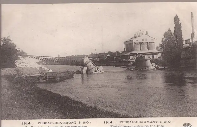 Cpa War Of 1914.18. Persan Beaumont. The Destroyed Railway Bridge .Tbe