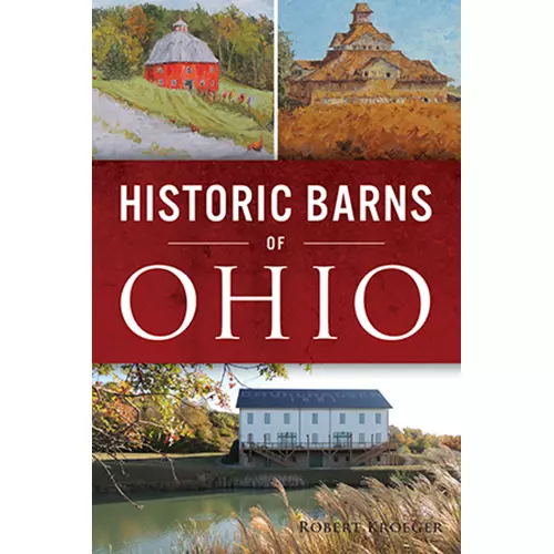 Historic Barns of Ohio, Ohio, Paperback