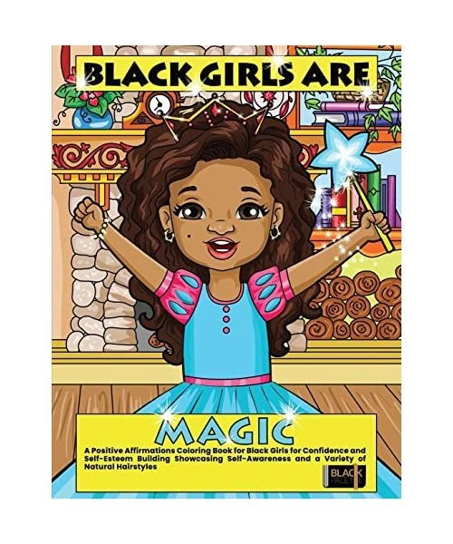 BLACK GIRLS ARE Magic: A Positive Affirmations Coloring Book for Black ...