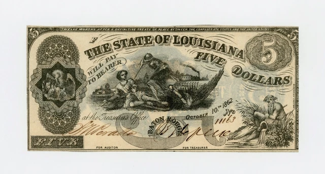 1862 Cr.10 $5 State of LOUISIANA "South Strikes Down Union" Note w/ "Lazy 5" AU