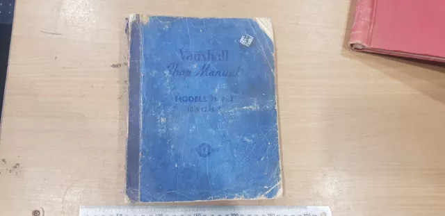 Vauxhall Models H & I 10Hp 12Hp Factory Workshop Manual