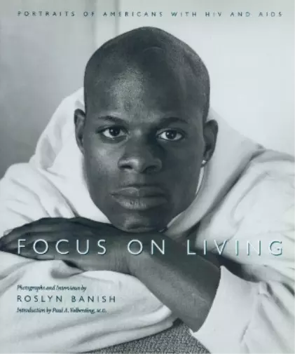 Paul A. Volberding Roslyn Banish Focus on Living (Poche)