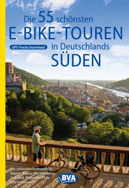 Die 55 schönsten E-Bike Touren in Deutschlands Süden | Oliver Kockskämper | Buch