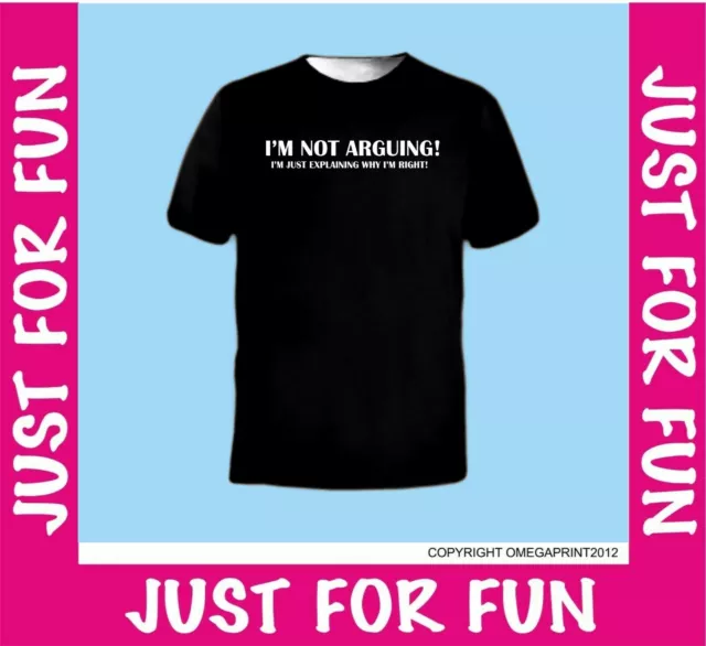 T-shirt divertenti da uomo novità t-shirt scherzo t-shirt i'm not arguing