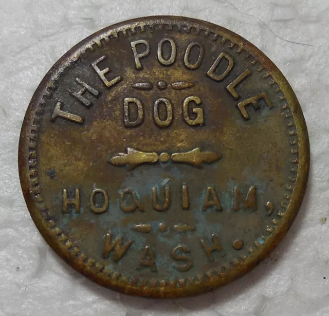 Hoquiam Washington The Poodle Dog 5¢ In Trade Token