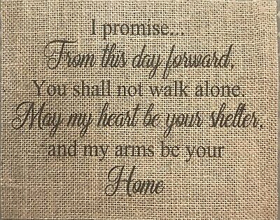 Primitive I Promise Wedding Rustic Country Barn Burlap Banner Panel Sign 8"x10"