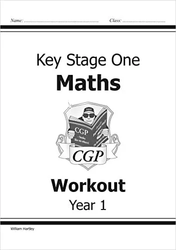 KS1 Maths Workout - Year 1: ideal f..., Hartley, Willia