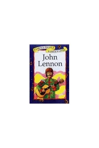 John Lennon (Famous People Famous Li..., Harriet Castor