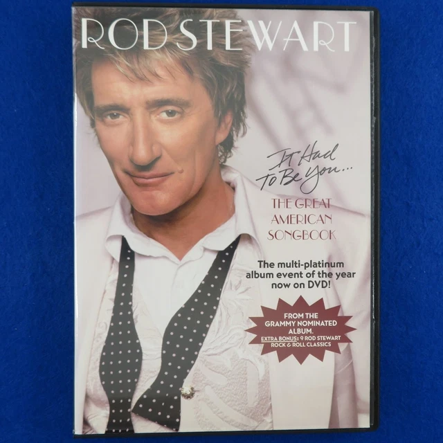 ROD STEWART IT Had To Be You The Great American Songbook - DVD
