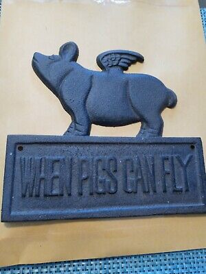 Cast Iron When Pigs Can Fly Plaque Flying Pig Sign Rustic Ranch Wall Decor BROWN