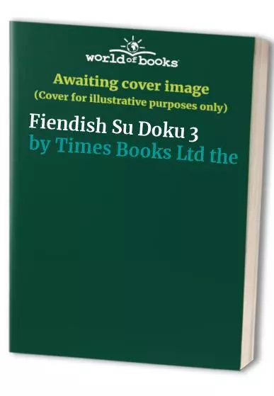 Fiendish Su Doku 3 by Times Books Ltd the Book The Cheap Fast Free Post