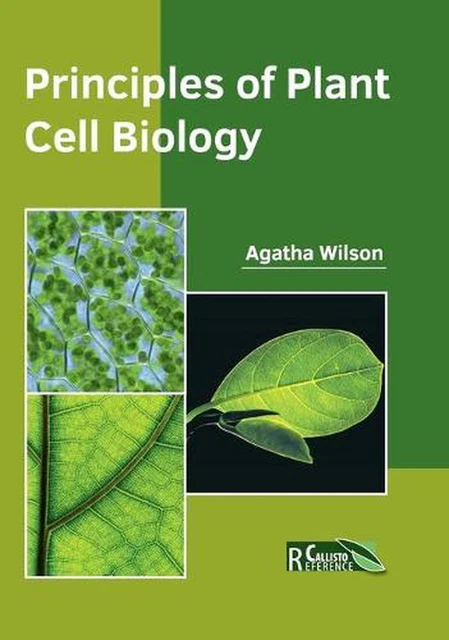 PRINCIPLES OF PLANT Cell Biology by Agatha Wilson (English) Hardcover ...