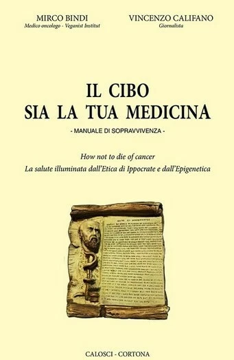Il cibo sia la tua medicina. Manuale di sopravvivenza 9788877852953