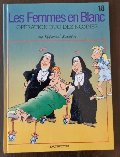 LES FEMMES EN BLANC N°18 édition originale 1998. Opération duo des nonnes