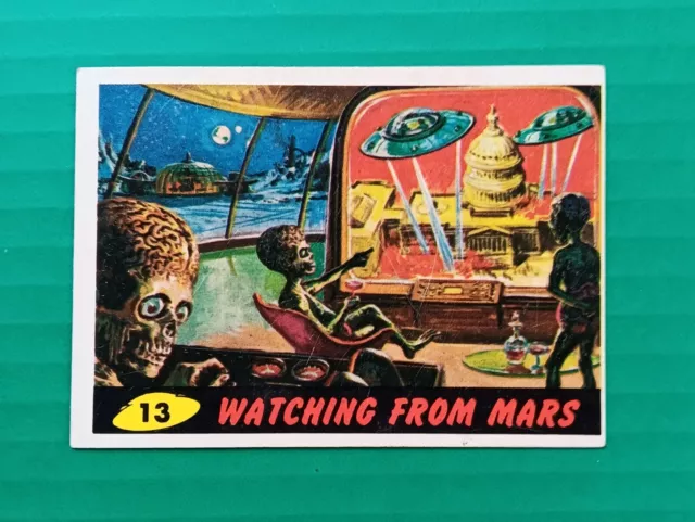 1962 Topps Mars Attacks # 13 WATCHING FROM MARS - EX-MT +