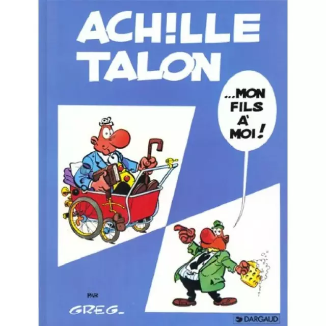 Bd Dargaud - Achille Talon Tome 4 - Mon Fils a Moi
