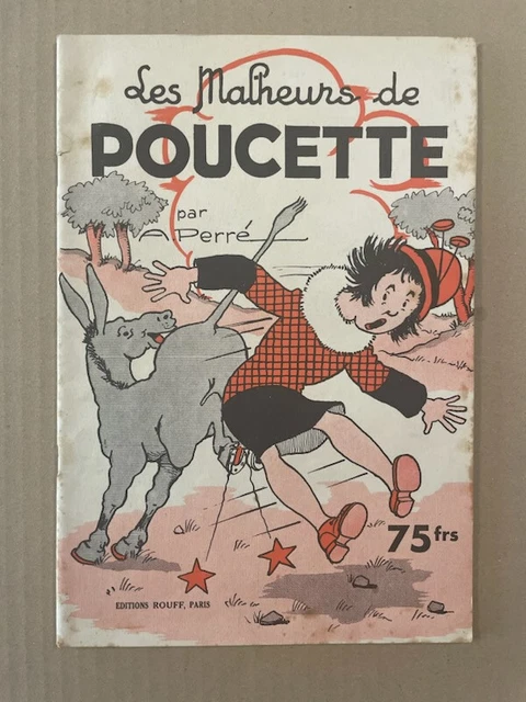 LES MALHEURS DE Poucette (Aristide Perré) Mai 1952 BE EUR 14,99