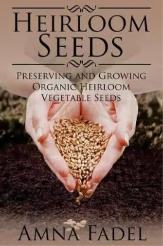 Amna Fadel Heirloom Seeds (Poche)
