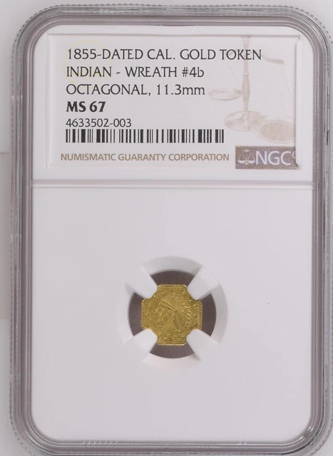 1855 California Fractional Gold Indian Wreath #4b NGC MS67 Top Pop!