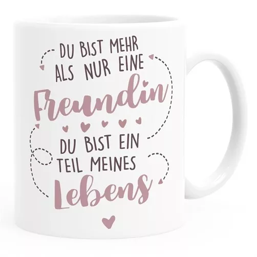 Geschenk-Tasse beste Freundin Du bist mehr als nur eine Freundin Du bist ein