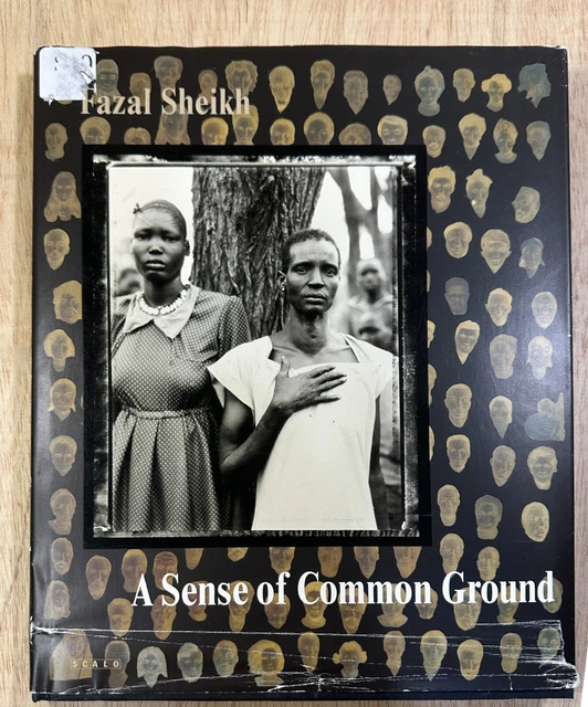 FAZAL SHEIKH A SENSE OF COMMON GROUND PHOTOGRAPHS FROM KENYA'S