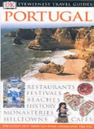 Portugal (DK Eyewitness Travel Guide)-Martin Symington