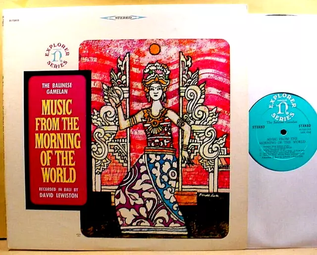 Music From The Morning Of The World - THE BALINESE GAMELAN - '67 NM Nonesuch LP