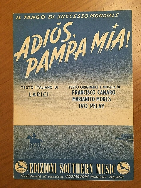 SPARTITO MUSICALE ADIOS Pampa mia Tango Edizioni Southern Music
