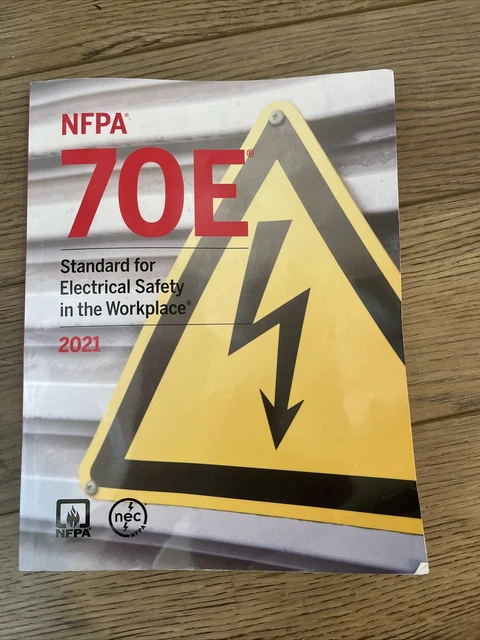 NFPA 70E STANDARD For Electrical Safety In The Workplace 2021 Edition 