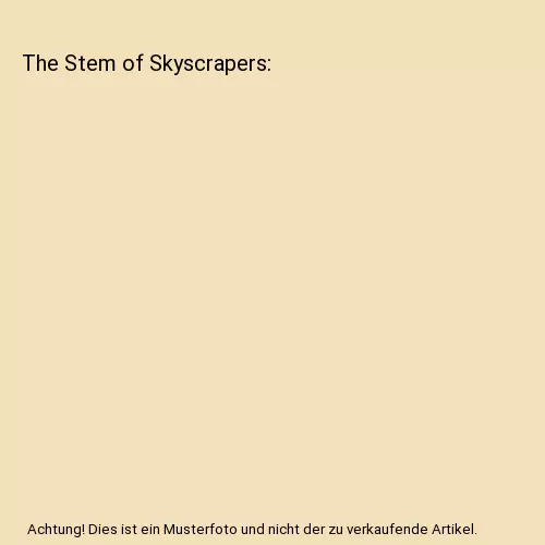 The Stem of Skyscrapers, Derek Miller