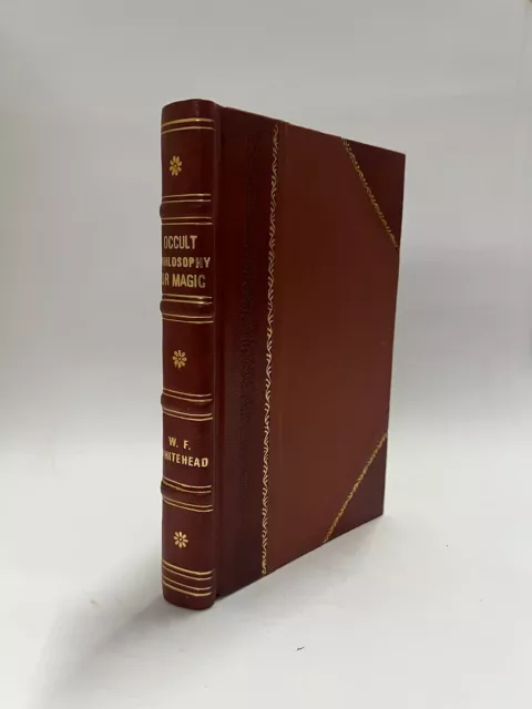 Three Books of Occult Philosophy or Magic, By...Henry Cornelius  [Leather Bound]
