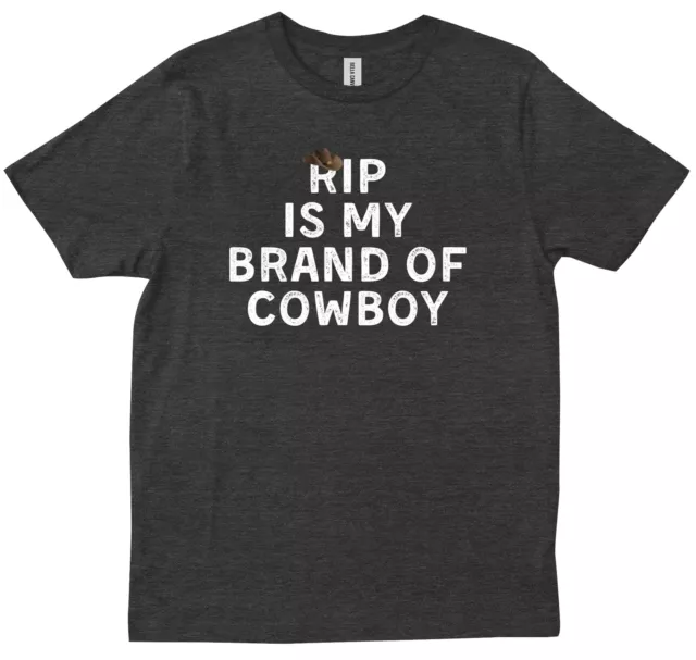 Rip Is My Brand Of Cowboy Yellowstone National Park Funny New Trendy T-shirt