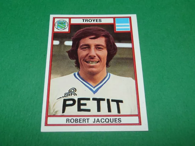 Robert Jacques Troyes Aube Taf Recovery Panini Football 76 1975-1976