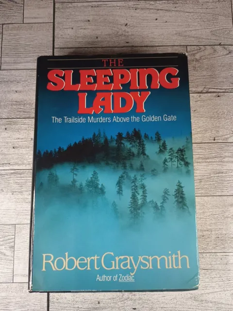 Sleeping Lady : The Trailside Murders above the Golden Gate by Robert Graysmith