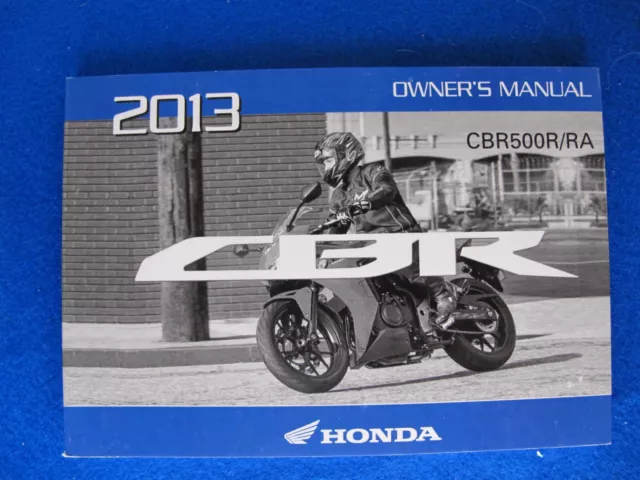 Honda 2013 CBR500R/RA New Old Stock Original Factory Owners Manual F287