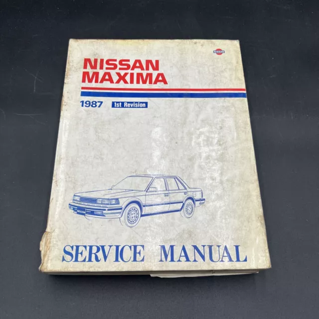 1987 Nissan Maxima Service Shop Repair Manual Model U11 Series 1st Revision