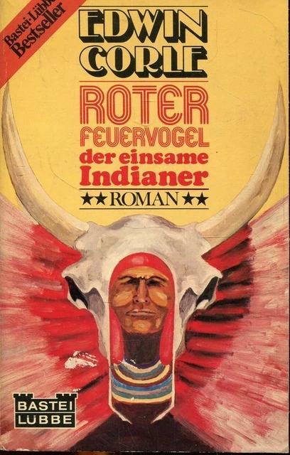 ROTER FEUERVOGEL, DER einsame Indianer - Roman Corle, Edwin: EUR 5,80 ...