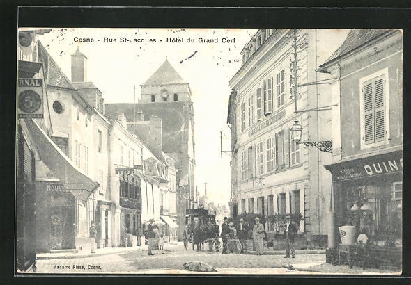 CPA Cosne, Hotel du Grand Cerf, Rue St-Jacques 1906