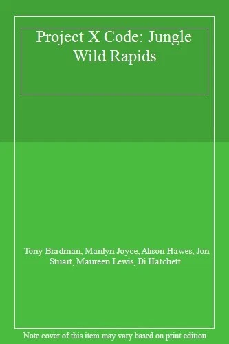 PROJECT X CODE: Jungle Wild Rapids,Tony Bradman, Marilyn Joyce, EUR 3 ...