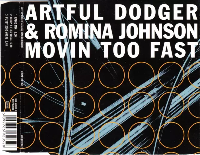 Artful Dodger & Romina Johnson ‎– Movin Too Fast (Maxi-CD)