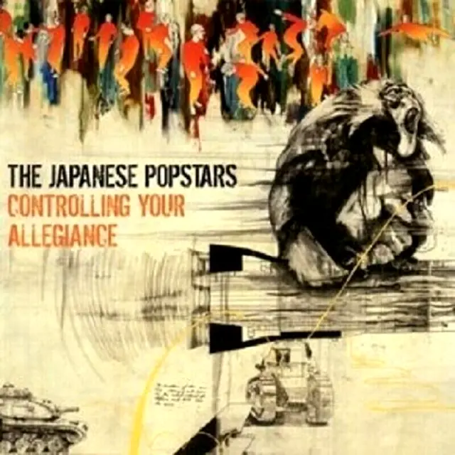 Japanese Popstars - CD ALBUM - Controlling Your Allegiance - 2011 nu-electro