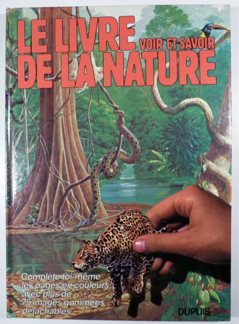 Le Livre de la nature Voir et savoir Ed. Dupuis 1972 Comme neuf