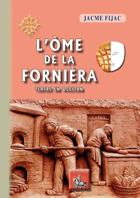 L'Òme de la Fornièra (teatre en occitan)