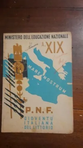 Pagella Balilla - P.n.f. -Gioventu' Italiana Del Littorio - Anno Xix - 1940 1941