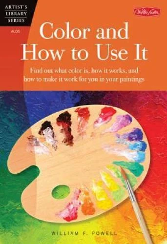 COLOR AND HOW To Use It Artist s Library Series 05 Paperback COLOR AND HOW To Use It Artist s Library Series 05 Paperback