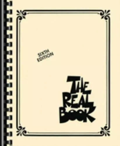 The Real Book - Volume I - Sixth Edition : C Edition by Hal Leonard Corp. Staff