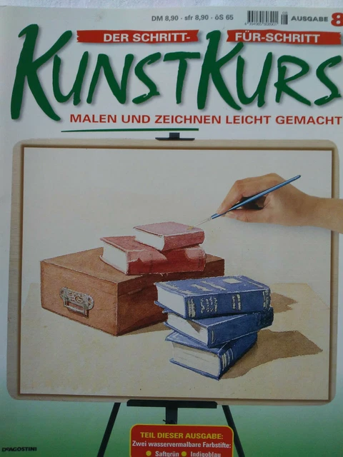 Ausgabe 8, Der Schritt-für-Schritt Kunstkurs, Malen und Zeichnen leicht gemacht
