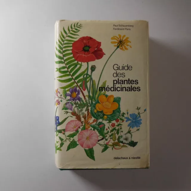 Guide des plantes médicinales 1974 Paul SCHAUENBERG Ferdinand PARIS Suisse N7188